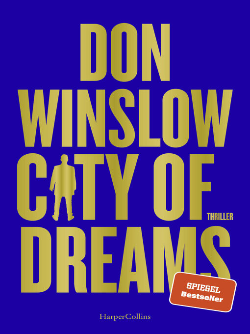 Titeldetails für City of Dreams nach Don Winslow - Verfügbar